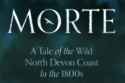 Morte - Historical adventure set in North Devon