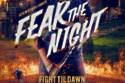 Fear The Night