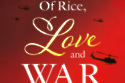 Of Rice, Love and War by Elana Sabharwal